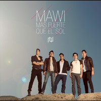Mawi - Más Fuerte Que el Sol