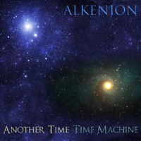 Alkenion - Another Time  / Time Machine