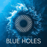 True Colors - Blue Holes