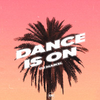 DJ MAIKEL - Dance Is On