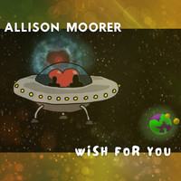 Allison Moorer - Wish for You