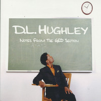 D.L. Hughley - Notes from the G.E.D. Section (Explicit)