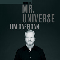 Jim Gaffigan - Mr. Universe (Explicit)