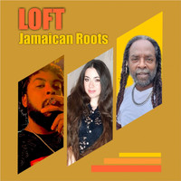 Loft - Jamaican Roots