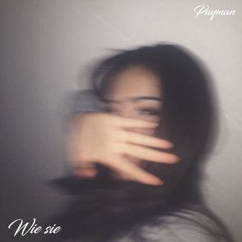 Payman - WIE SIE