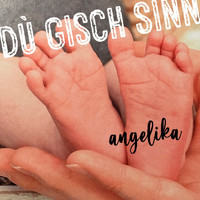 Angelika - Dù gisch Sinn