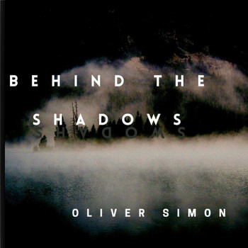 Oliver Simon - Behind the Shadow