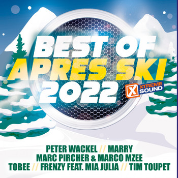 Various Artists - Best Of Après Ski 2022 powered by Xtreme Sound (Explicit)