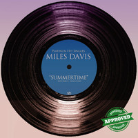 Miles Davis - Summertime (Reworked + Remastered)