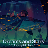 Lounge Dam - Dreams and Stars (For a Quiet Place)