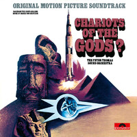 Peter Thomas Sound Orchester - Chariots Of The Gods? (Erinnerungen an die Zukunft) (Original Motion Picture Soundtrack)
