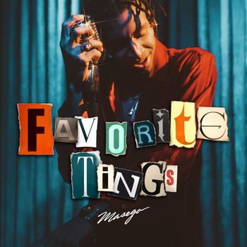 Masego - Favorite Tings