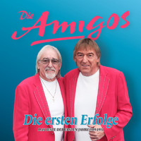 Die Amigos - Die ersten Erfolge
