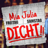Mia Julia - Freitag Samstag Dicht