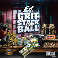 F.A. - Grit, Stack and Ball (Explicit)