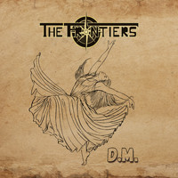 The Frontiers - D.M. (Explicit)