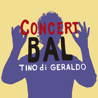 Tino Di Geraldo - Concert Bal