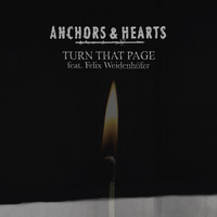 Anchors & Hearts - Turn That Page (Explicit)
