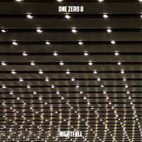 One Zero 8 - Nightfall