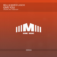 Belli & Marco Laschi - Give You