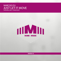 Narciso DJ - Just Let It Move