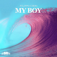 Filippo Cirri - My Boy