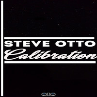 Steve Otto - Calibration