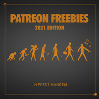 PRFCT Mandem - Patreon Freebies (2021 Edition)