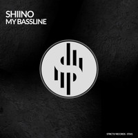 Shiino - MY BASSLINE