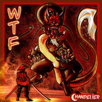 Chandelier - WTF (Explicit)