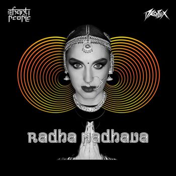 Droplex, Shanti People - Radha Madhava