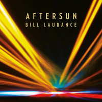 Bill Laurance - Aftersun (Album)