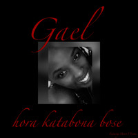 Gael - Hora Katabona Bose (Burundi Traditional Lullaby)