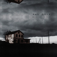 Paul Kelly - Soundings In Film