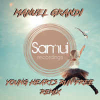 Manuel Grandi - Young Hearts Run Free (Remix)
