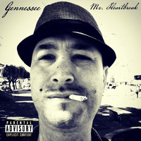 Gennessee - Mr Heartbreak (Explicit)
