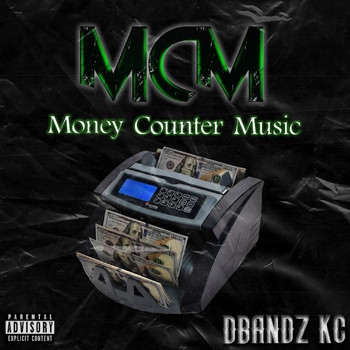 DBANDZ KC - Money Counter Music (Explicit)