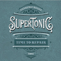 Supertonic - Time to Repair (Explicit)