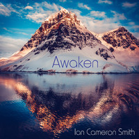 Ian Cameron Smith - Awaken