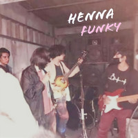 Henna - Funky (Explicit)