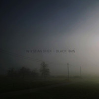 Krystian Shek - Black Rain