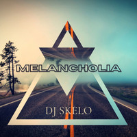 DJ SKELO - Melancholia