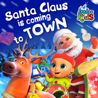 LooLoo Kids - Santa Claus Is Comin' to Town