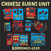 Chinese Burns Unit - Borrowed Gear