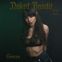 Gonzo - Naked Bandit