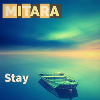 Mitara - Stay