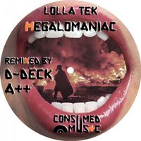 Lolla Tek - Megalomaniac