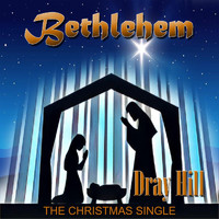 Dray Hill - Bethlehem
