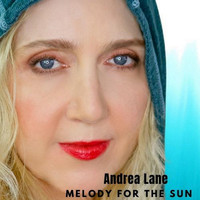 Andrea Lane - Melody for the Sun