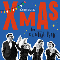 Dómisol Sisters - Xmas in Central Park